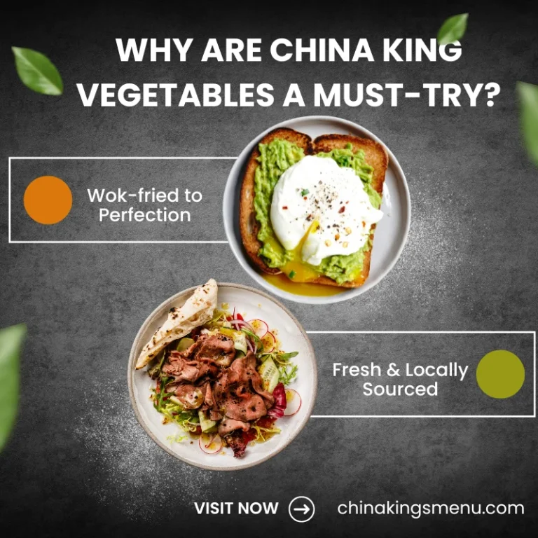 Why are China King Vegetables a Must-Try?